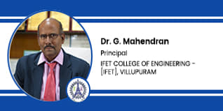 IFET COLLEGE OF ENGINEERING - [IFET], VILLUPURAM, Principal: Dr. G. Mahendran Interview